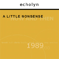 A Little Nonsense Now And Then