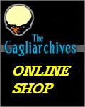 The Gagliarchives Online Super Store!!